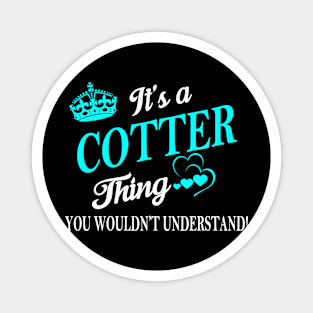 COTTER Magnet